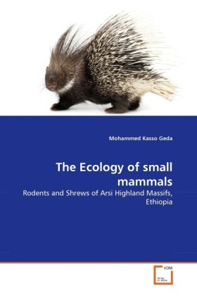 The Ecology of small mammals