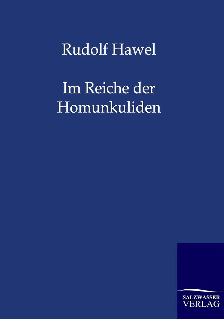 Im Reiche der Homunkuliden