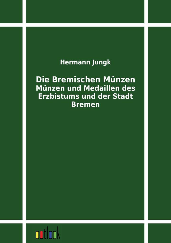 Die Bremischen Münzen