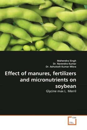 Effect of manures fertilizers and micronutrients on soybean