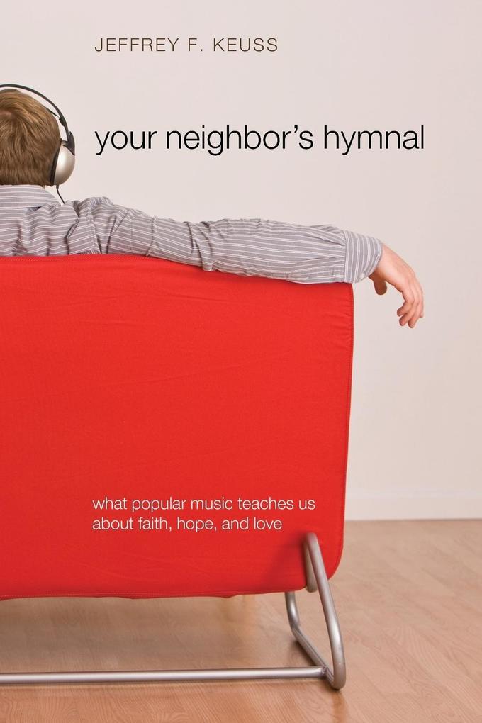 Your Neighbor‘s Hymnal