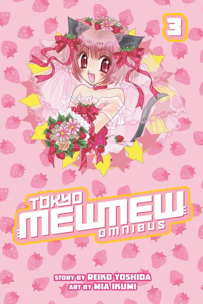 Tokyo Mewmew Omnibus Volume 3