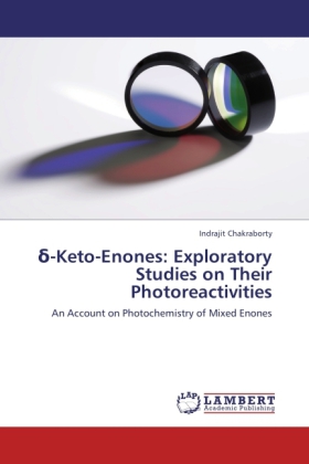 -Keto-Enones: Exploratory Studies on Their Photoreactivities