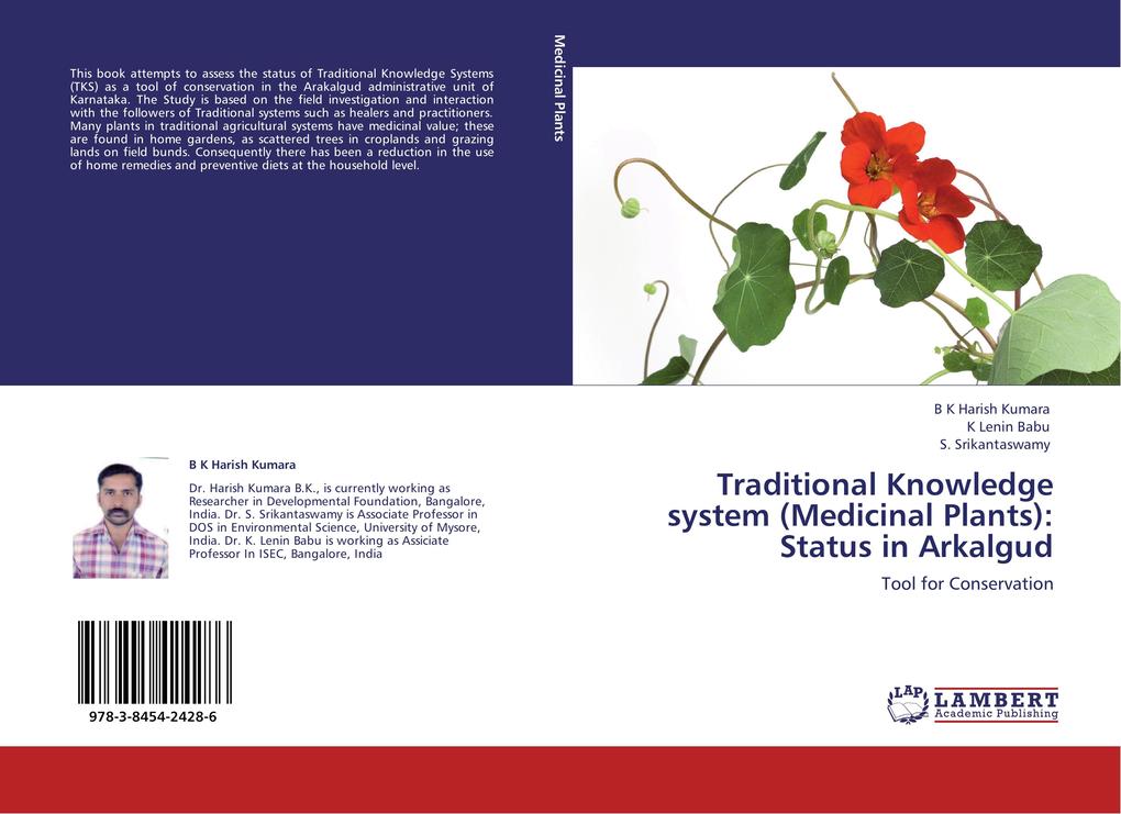 Traditional Knowledge system (Medicinal Plants): Status in Arkalgud