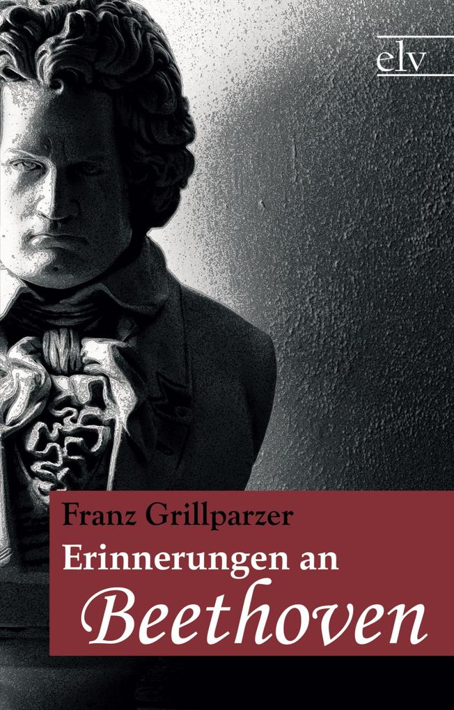 Erinnerungen an Beethoven