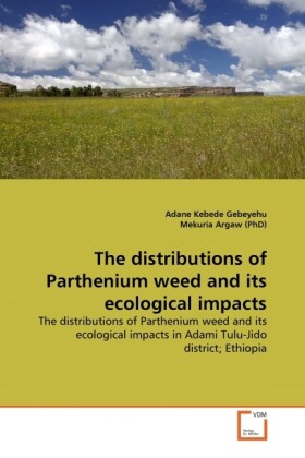 The distributions of Parthenium weed and its ecological impacts