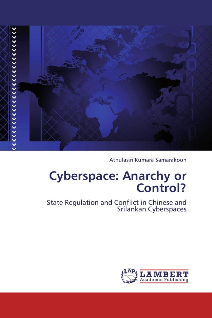 Cyberspace:Anarchy or Control?