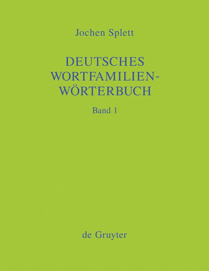Deutsches Wortfamilienwörterbuch - Jochen Splett
