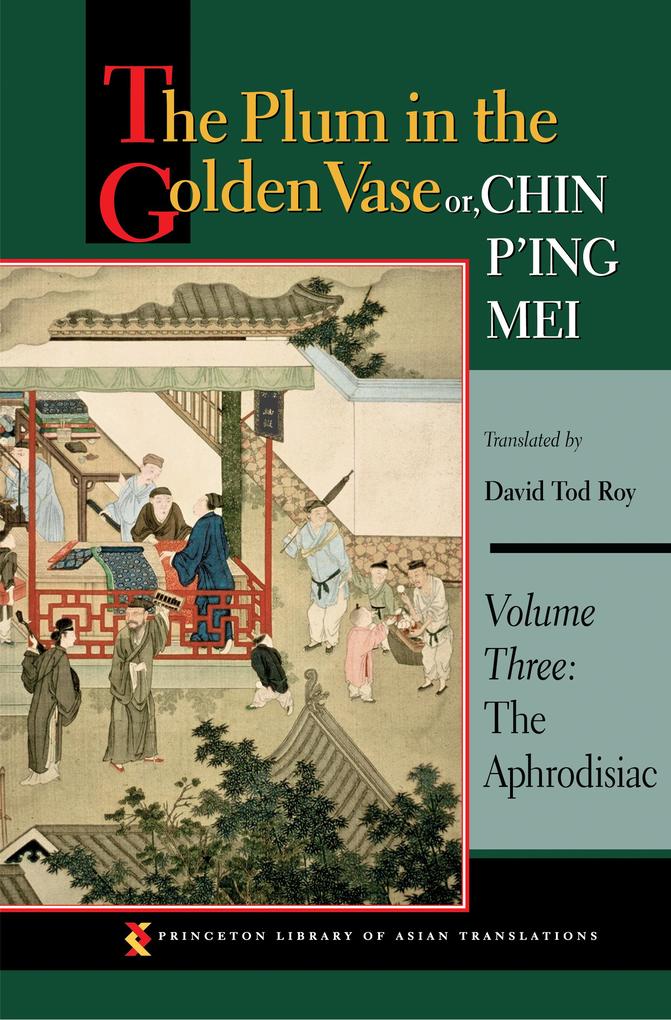The Plum in the Golden Vase or Chin P'ing Mei Volume Three