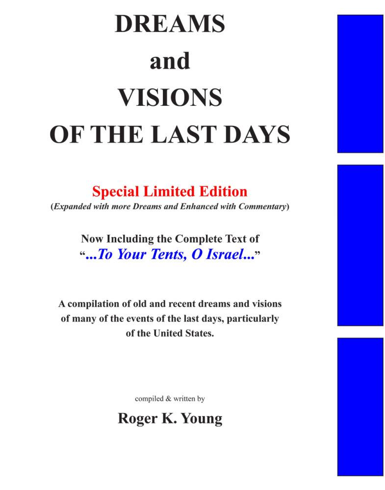 Dreams and Visions of the Last Days Special Edition