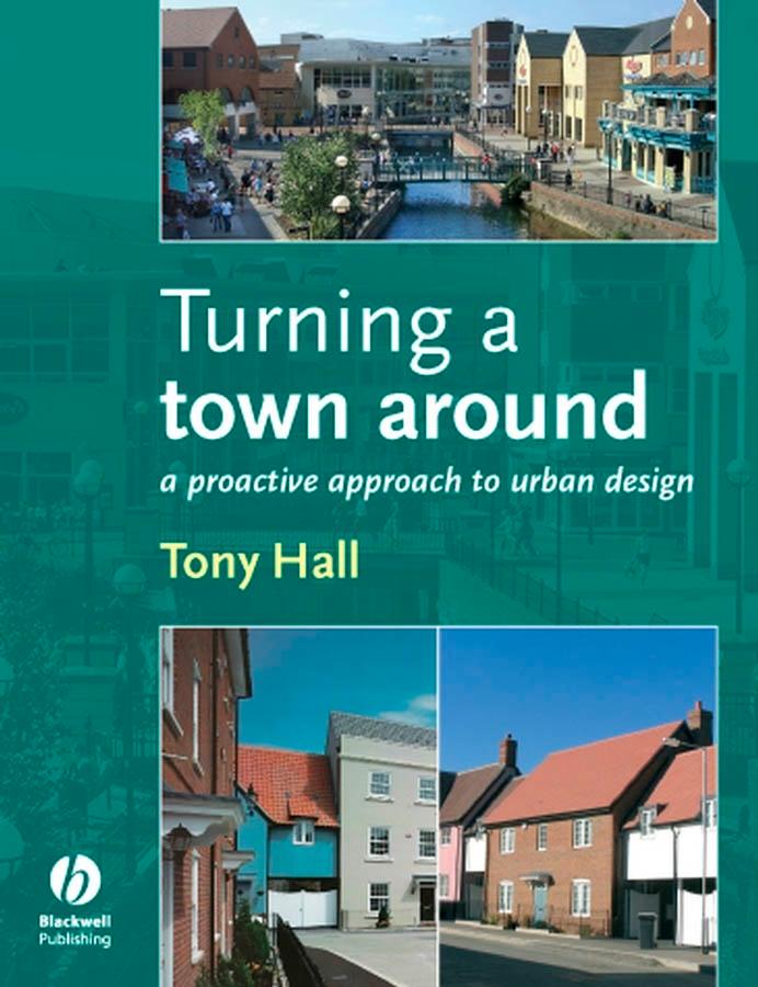 Turning a Town Around - Anthony Hall