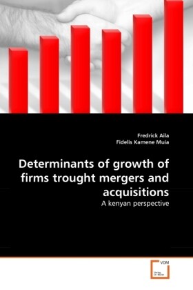 Determinants of growth of firms trought mergers and acquisitions