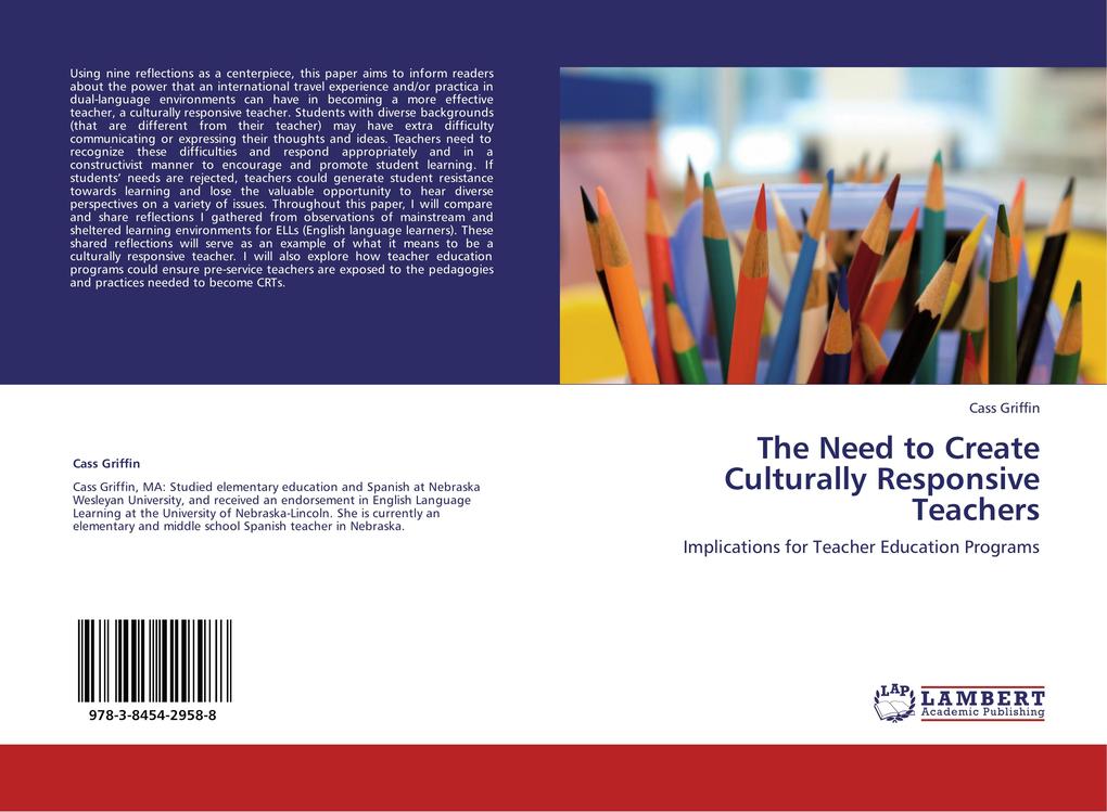 The Need to Create Culturally Responsive Teachers
