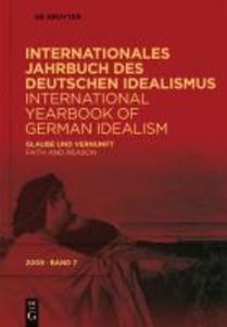 Internationales Jahrbuch des Deutschen Idealismus / International Yearbook of German Idealism. 7/2009