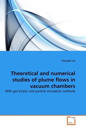 Theoretical and numerical studies of plume flows in vacuum chambers