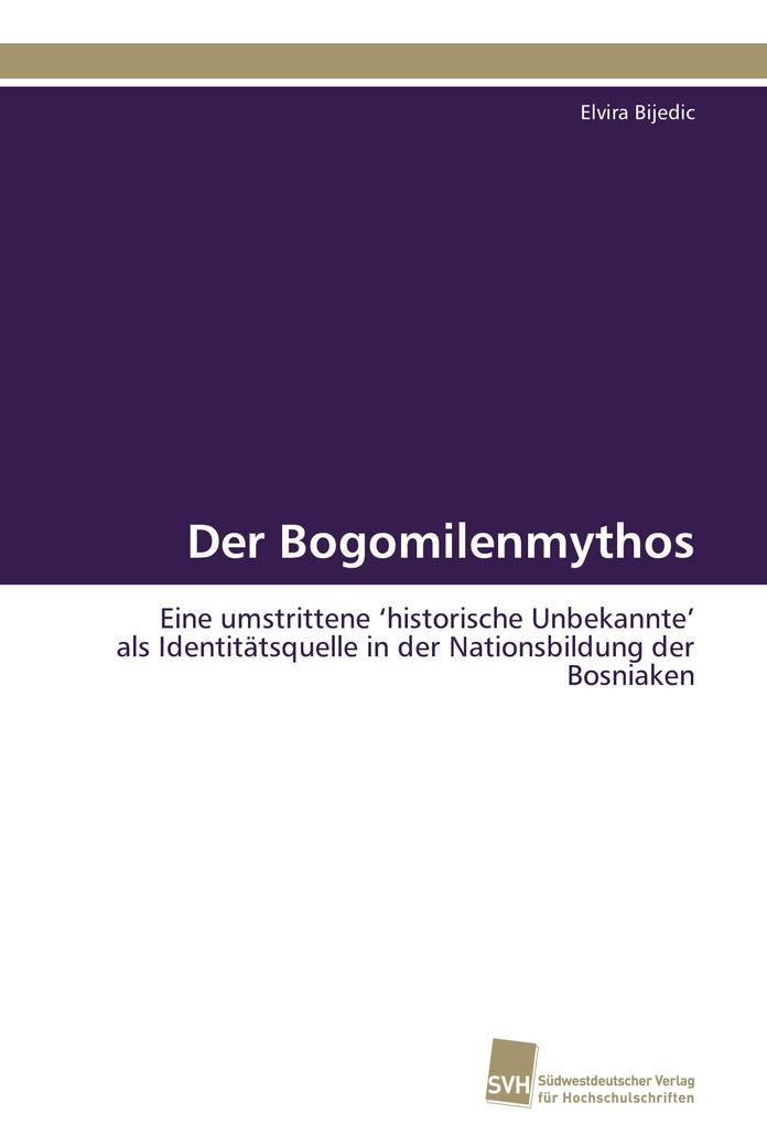 Der Bogomilenmythos