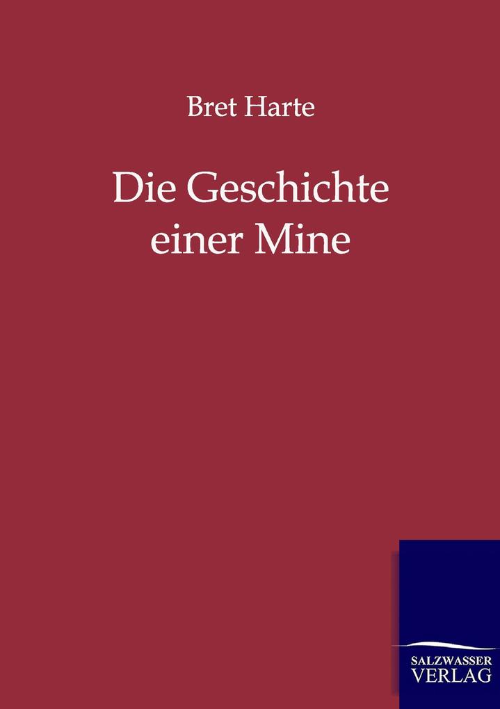 Image of Die Geschichte einer Mine