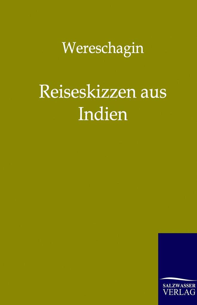 Reiseskizzen aus Indien