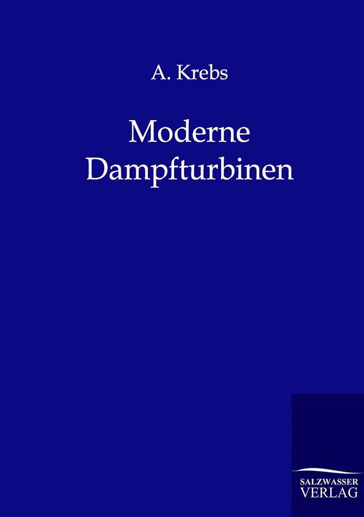 Moderne Dampfturbinen