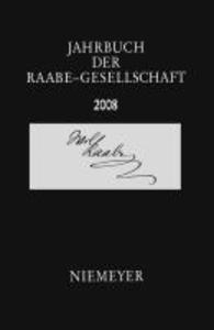 Jahrbuch der Raabe-Gesellschaft 2008