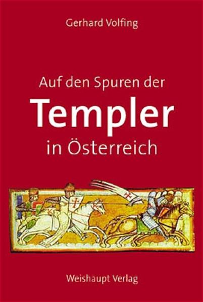 Auf den Spuren der Templer in Österreich Gerhard Volfing - Bild 4