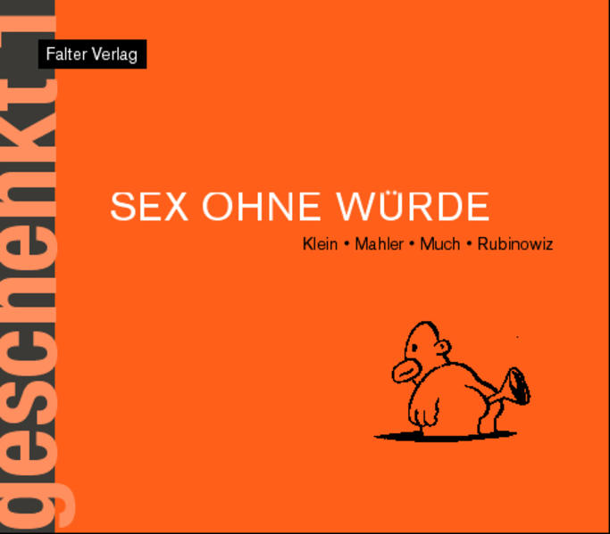 Sex ohne Würde als Buch Sex ohne Würde als Buch