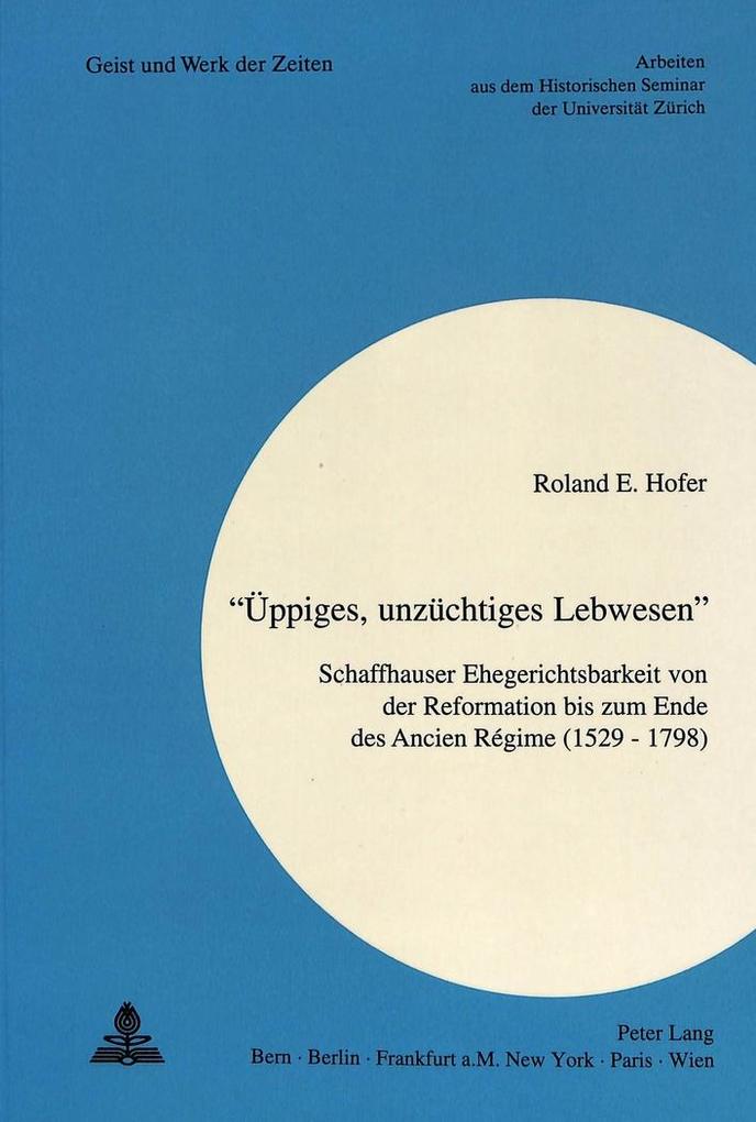 'Üppiges unzüchtiges Lebwesen'