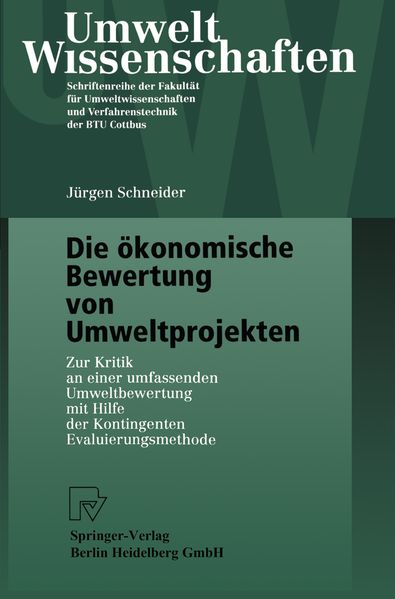 Die ökonomische Bewertung von Umweltprojekten