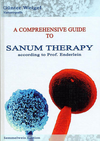 A comprehensive Guide to Sanum Therapy according to Prof. Enderlein Günter Weige - Bild 3