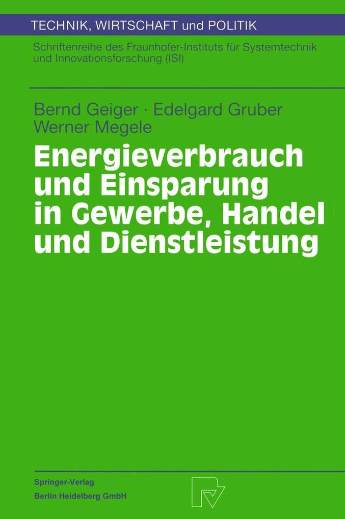 Energieverbrauch und Einsparung in Gewerbe Handel und Dienstleistung