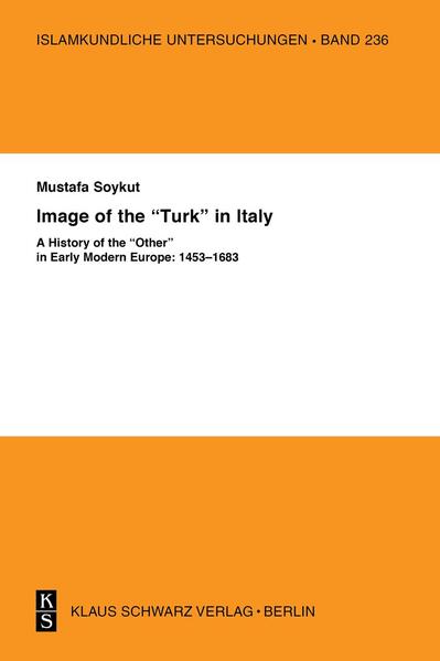 Images of the »Turk« in Italy - Mustafa Soykut
