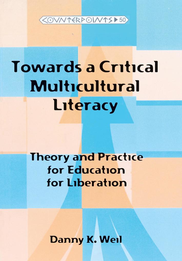 Towards a Critical Multicultural Literacy
