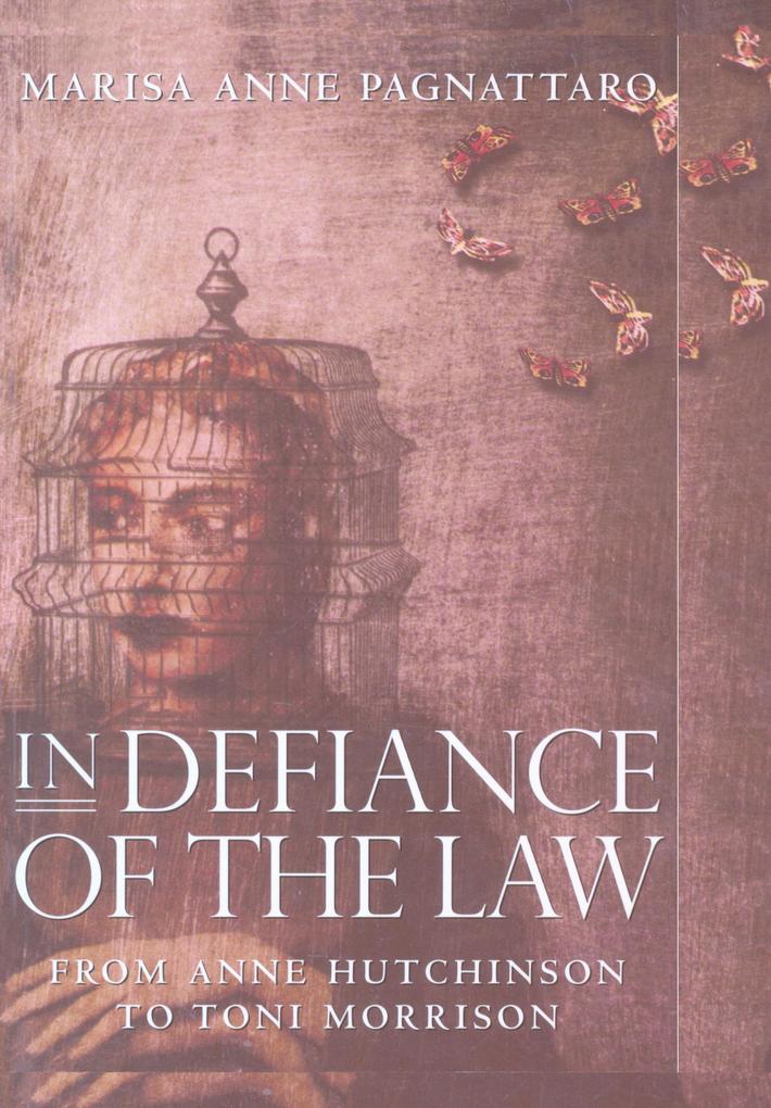 In Defiance of the Law