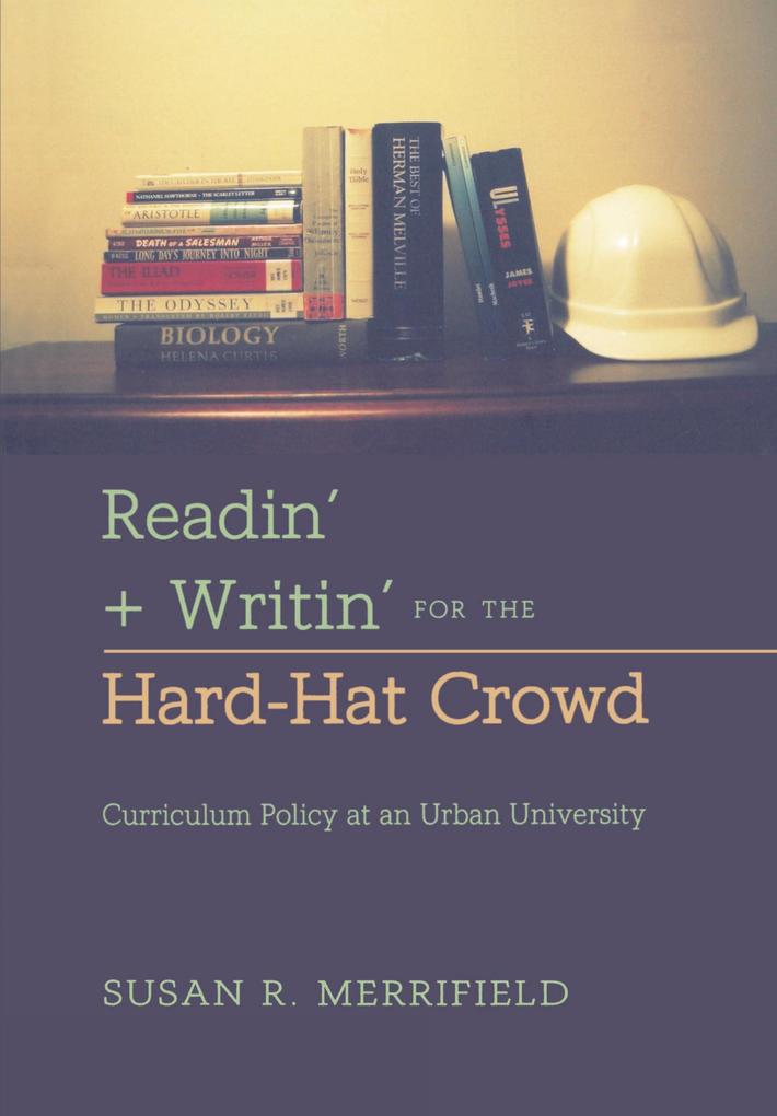 Readin' + Writin' for the Hard-Hat Crowd