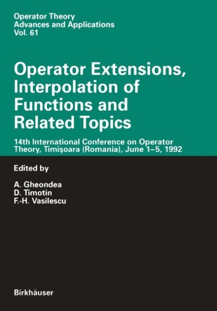 Operator Extensions Interpolation of Functions and Related Topics