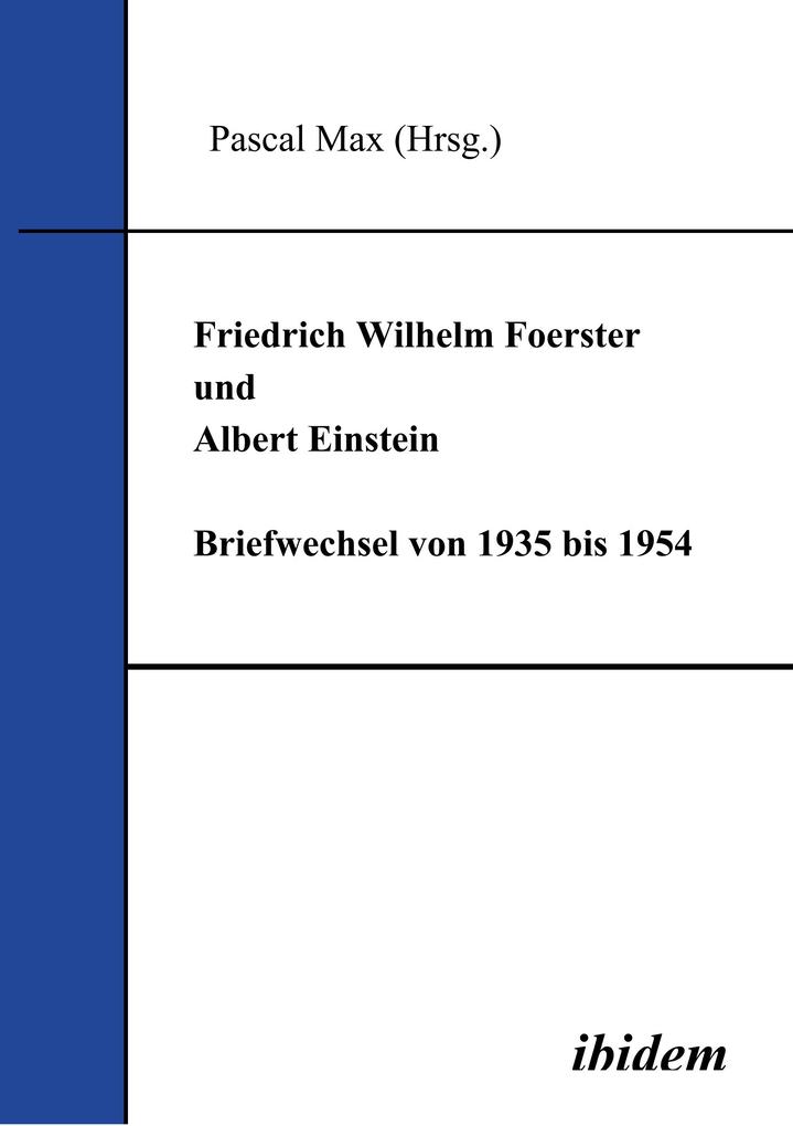 Friedrich Wilhelm Foerster und Albert Einstein