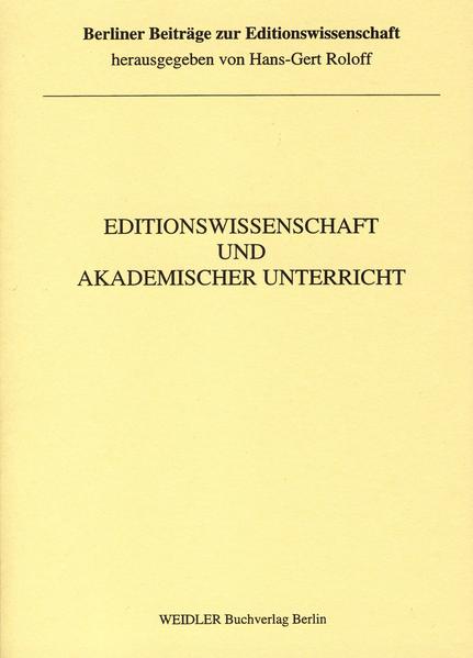 Editionswissenschaft und akademischer Unterricht