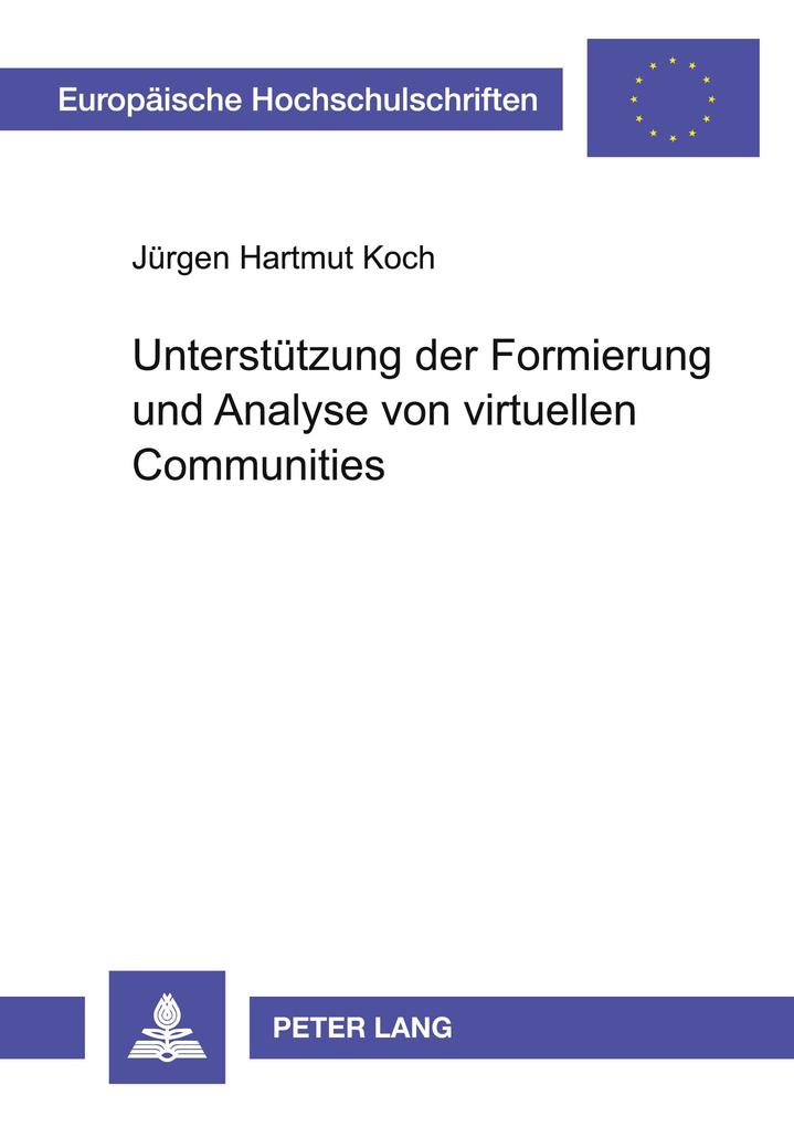 Unterstützung der Formierung und Analyse von virtuellen Communities