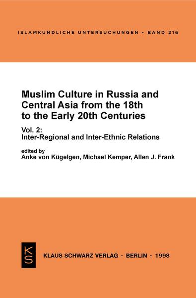 Muslim Culture in Russia and Central Asia from the 18th to the Early 20th Centuries - Klaus Klier