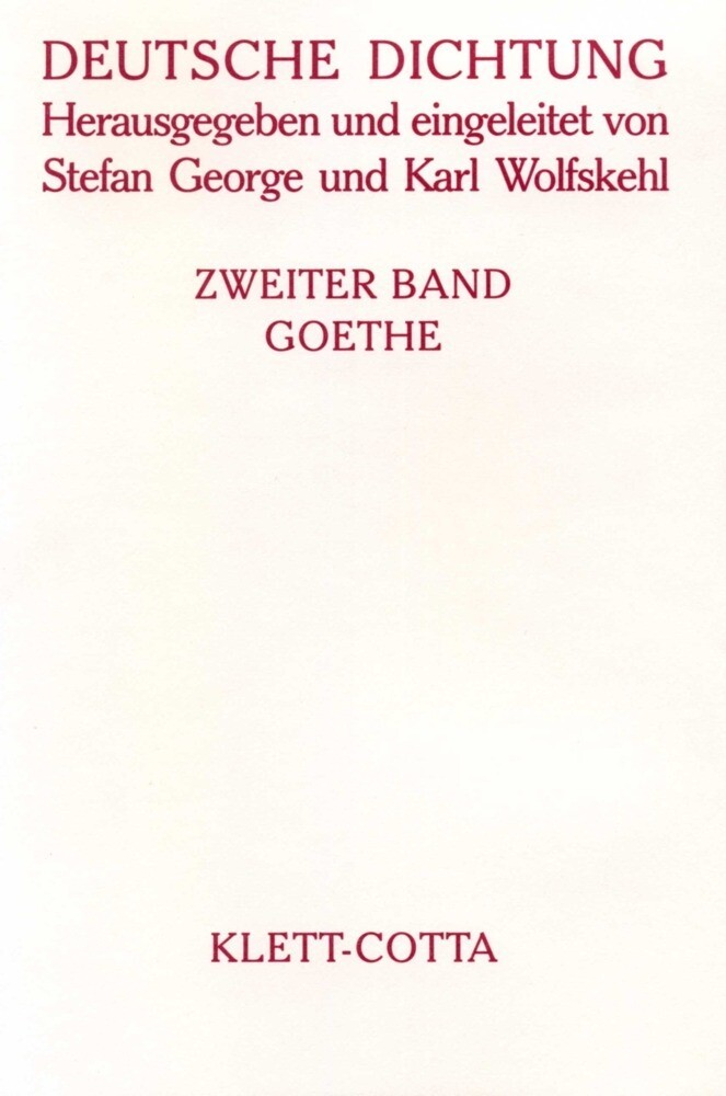 Deutsche Dichtung Band 2 (Deutsche Dichtung Bd. 2) - Johann Wolfgang von Goethe