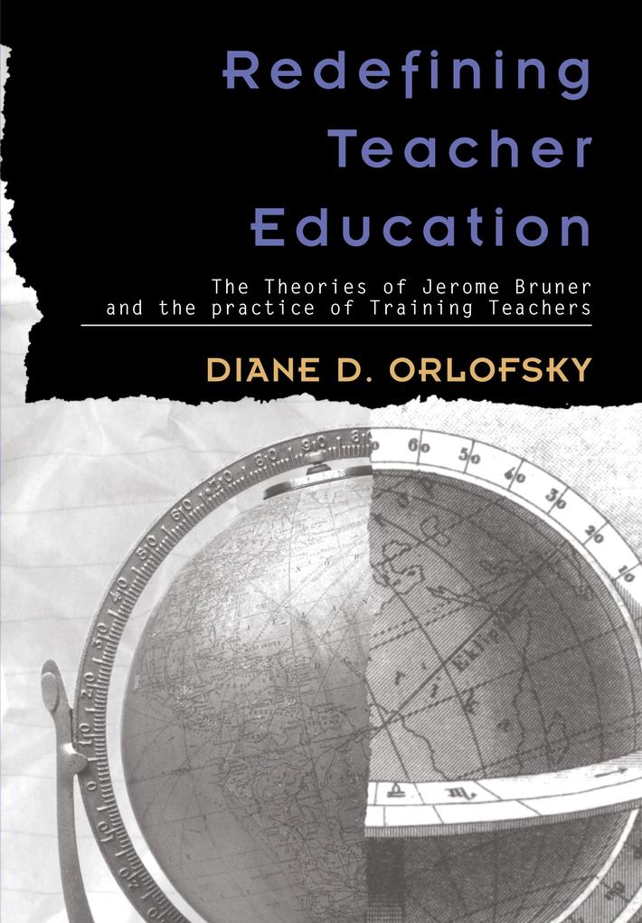 Redefining Teacher Education