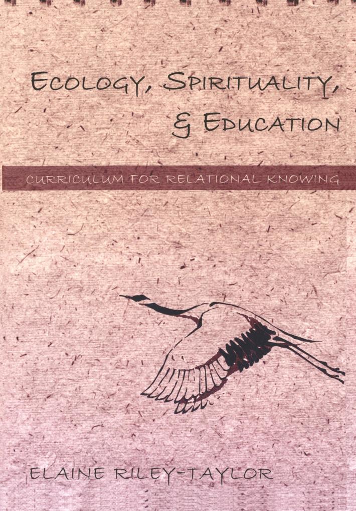 Ecology Spirituality and Education