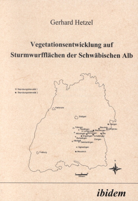 Vegetationsentwicklung auf Sturmwurfflächen der Schwäbischen Alb