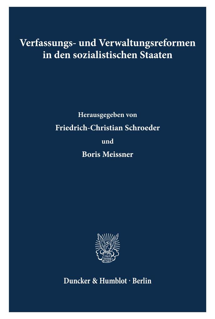Verfassungs- und Verwaltungsreformen in den sozialistischen Staaten.