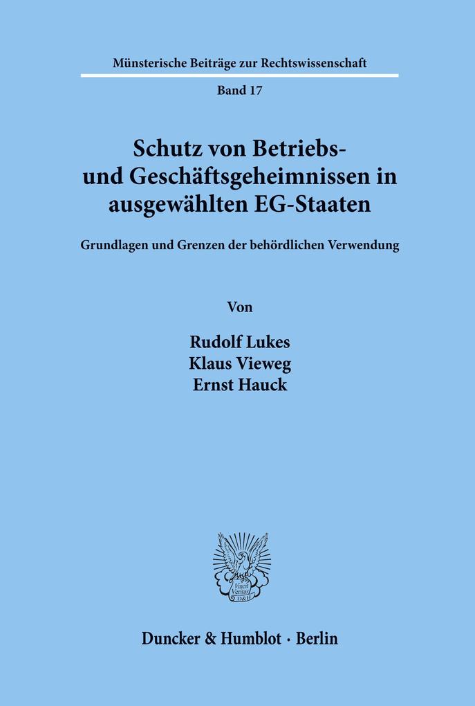 Schutz von Betriebs- und Geschäftsgeheimnissen in ausgewählten EG-Staaten.
