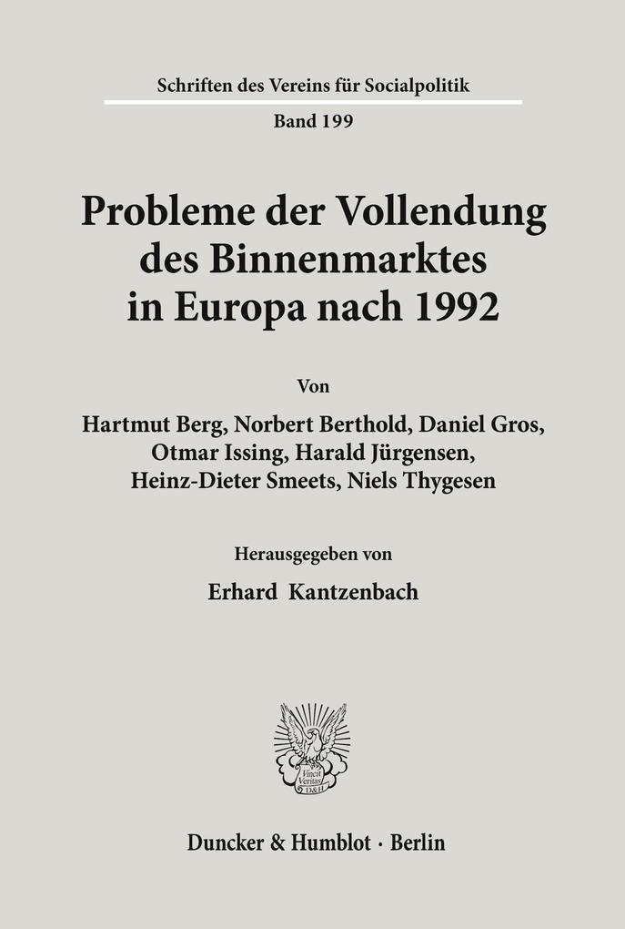 Probleme der Vollendung des Binnenmarktes in Europa nach 1992.