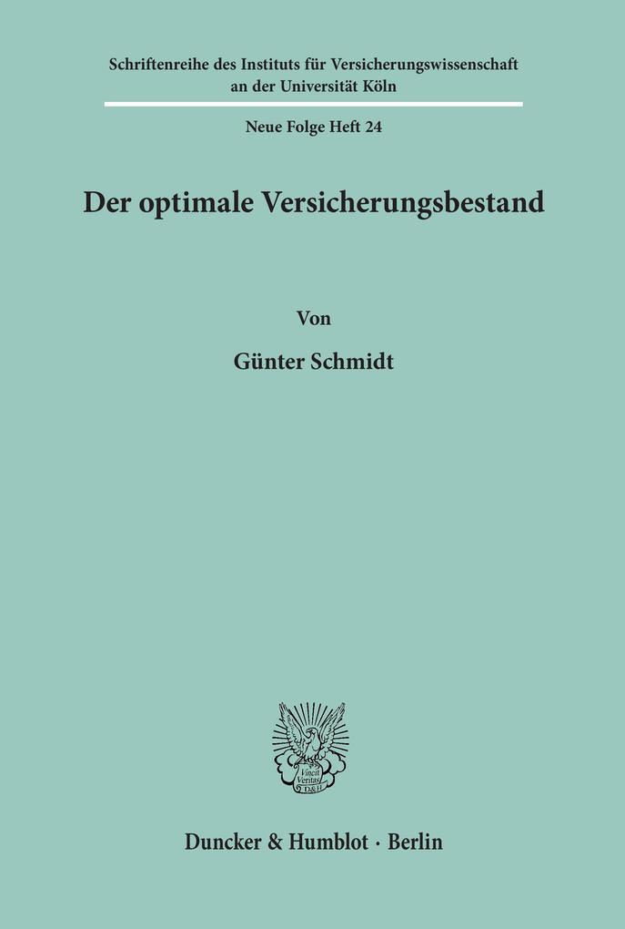 Der optimale Versicherungsbestand.