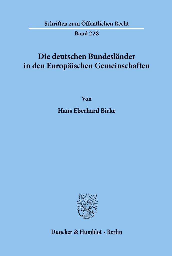 Die deutschen Bundesländer in den Europäischen Gemeinschaften.