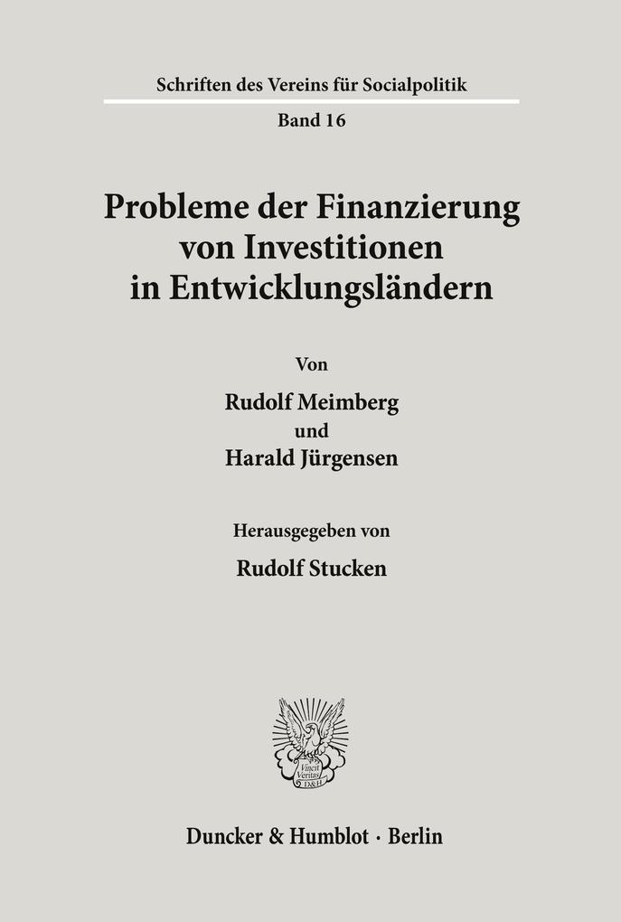 Probleme der Finanzierung von Investitionen in Entwicklungsländern.