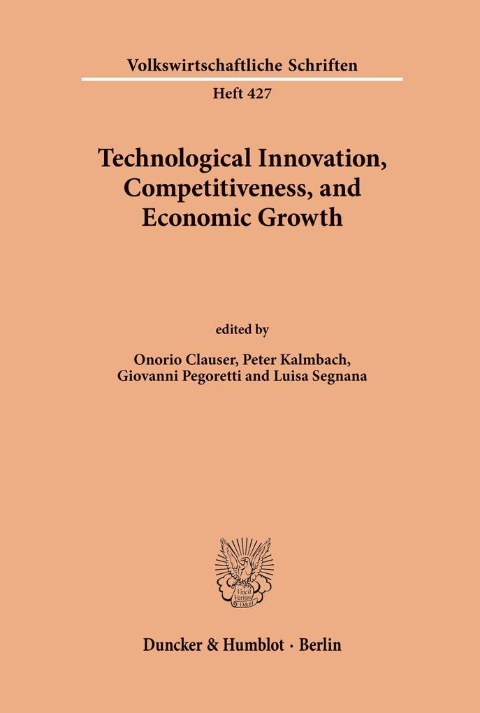Technological Innovation Competitiveness and Economic Growth.